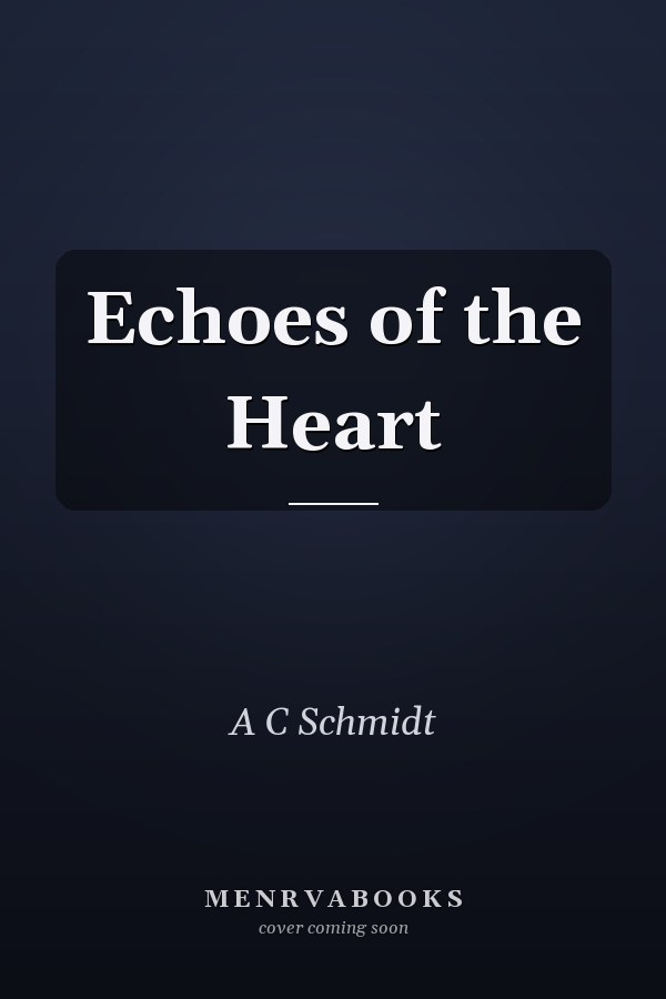 Echoes of the Heart