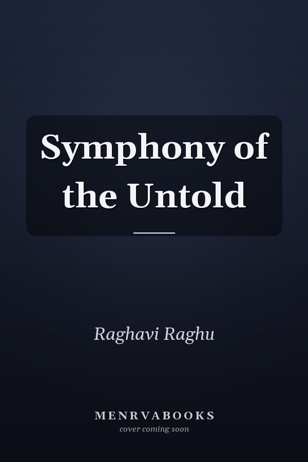 Symphony of the Untold