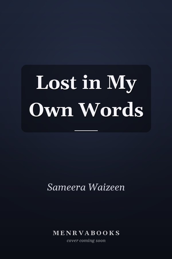 Lost in My Own Words