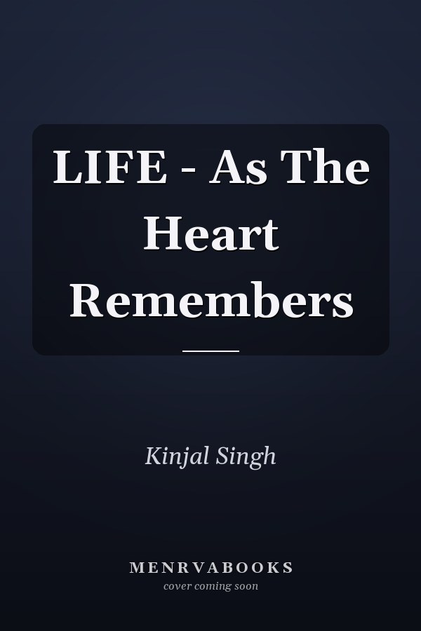 LIFE - As The Heart Remembers