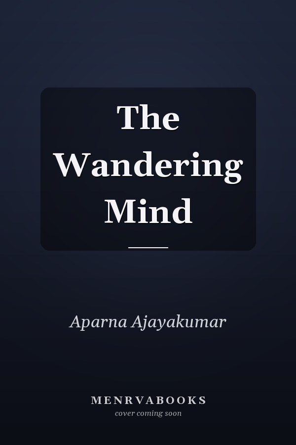 The Wandering Mind