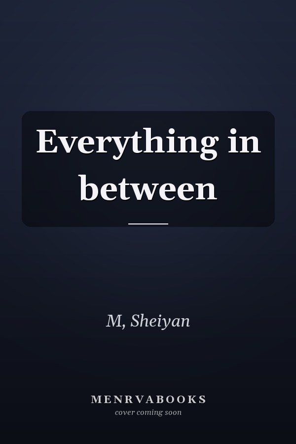 Everything in between