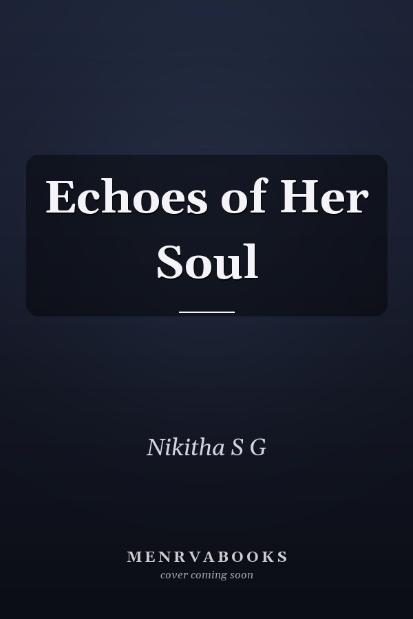 Echoes of Her Soul