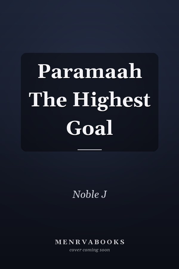 Paramaah The Highest Goal