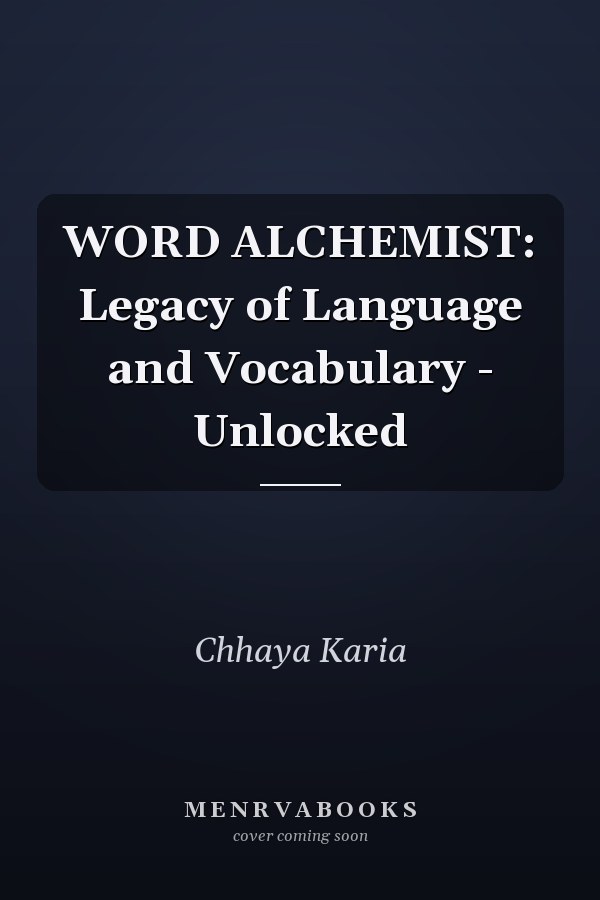 WORD ALCHEMIST: Legacy of Language and Vocabulary - Unlocked