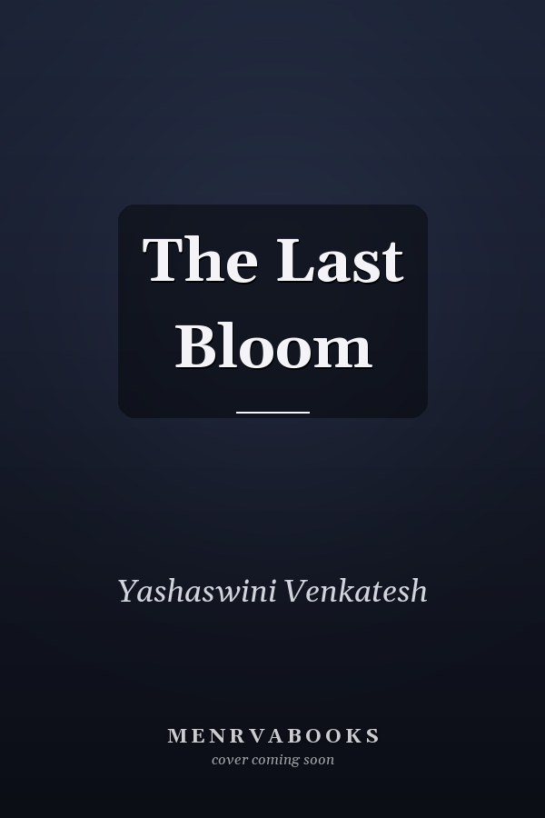 The Last Bloom