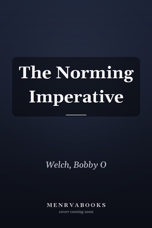 The Norming Imperative