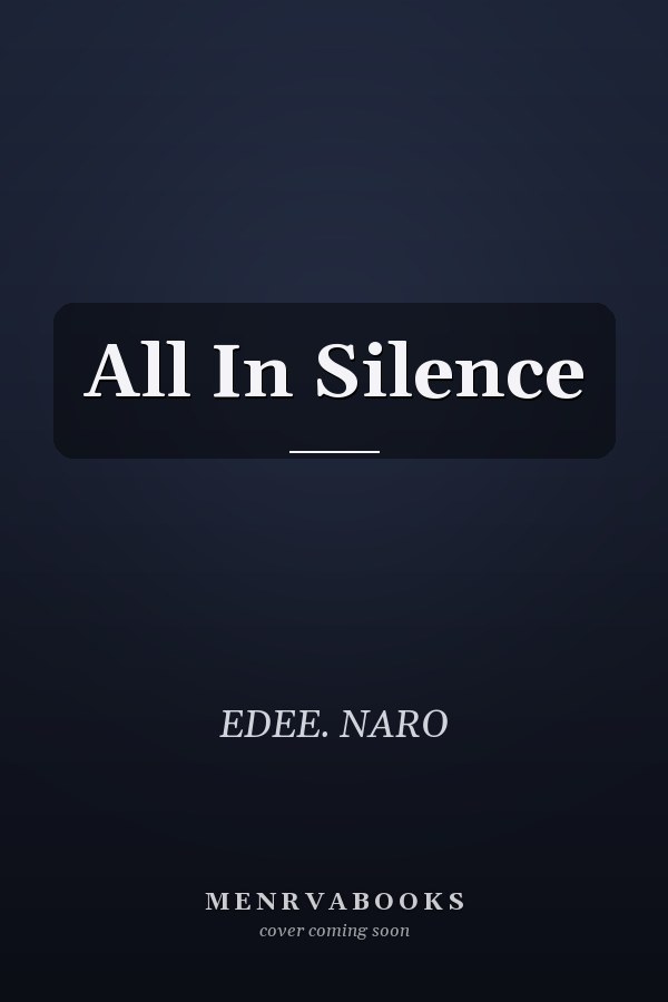 All In Silence
