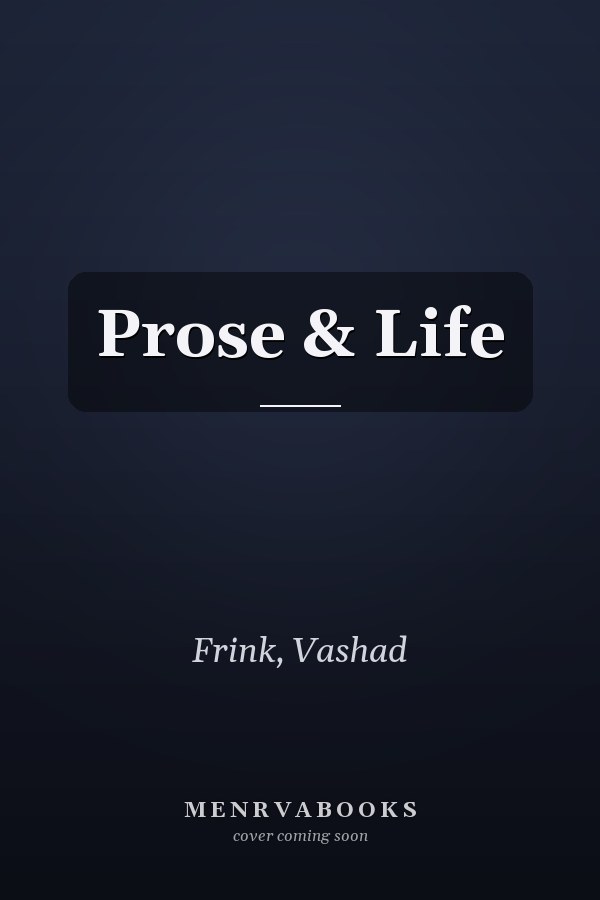 Prose & Life