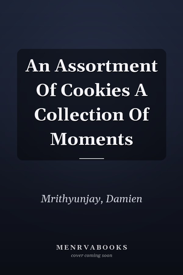 An Assortment Of Cookies A Collection Of Moments