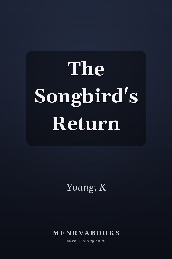 The Songbird's Return