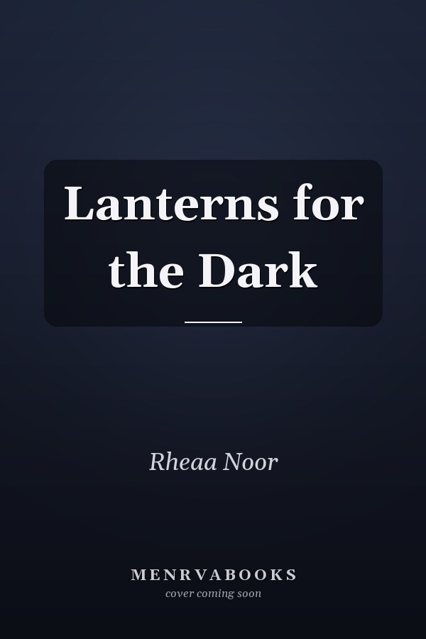 Lanterns for the Dark