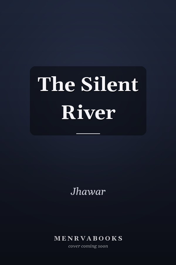 The Silent River