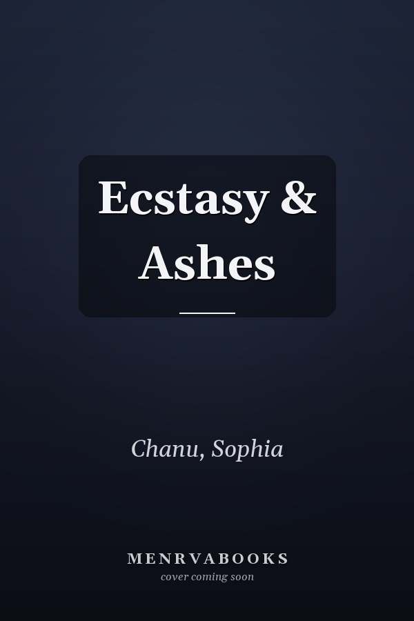 Ecstasy & Ashes