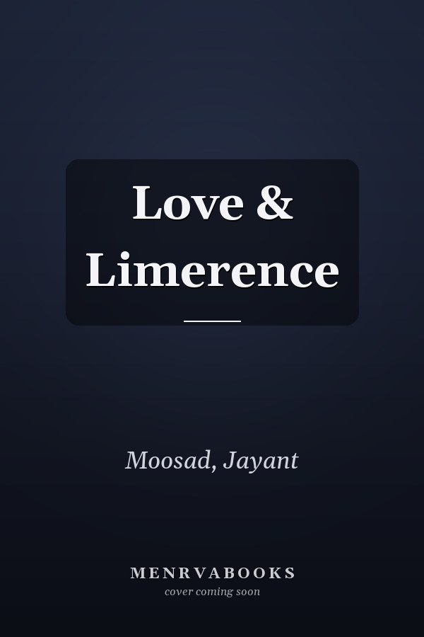 Love & Limerence