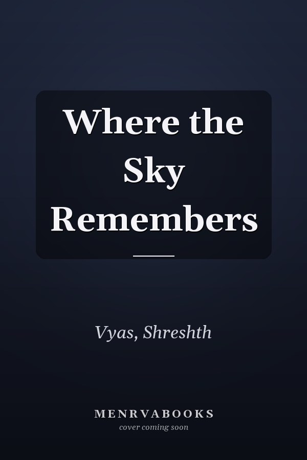 Where the Sky Remembers