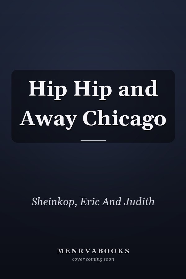 Hip Hip and Away Chicago