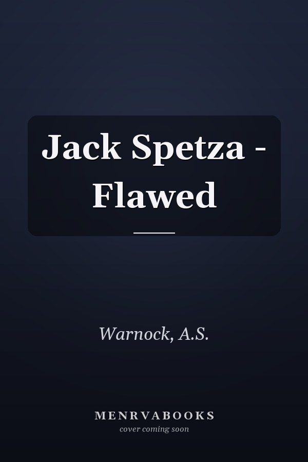 Jack Spetza - Flawed