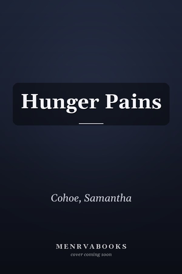 Hunger Pains