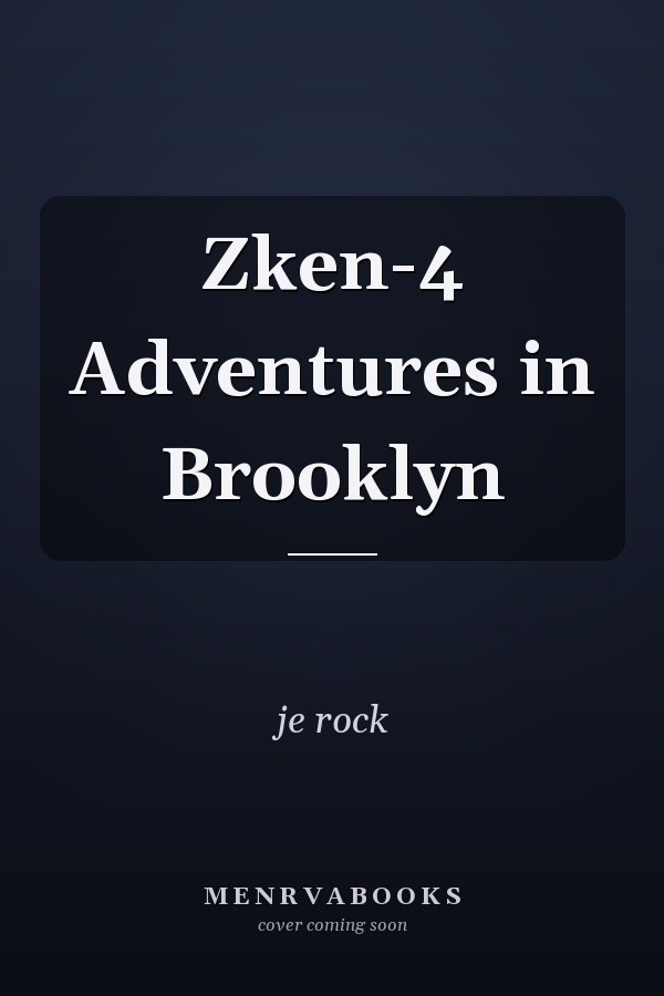 Zken-4 Adventures in Brooklyn