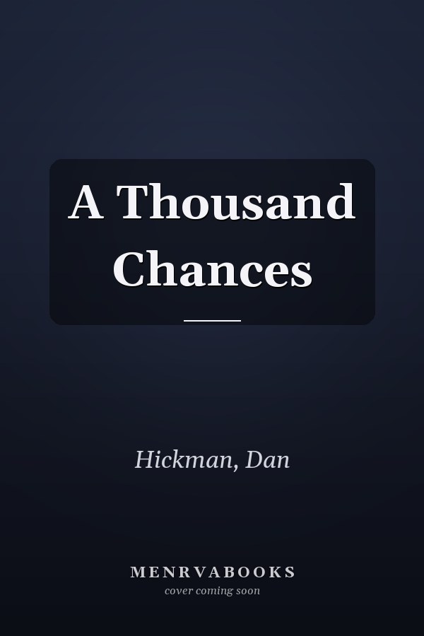 A Thousand Chances