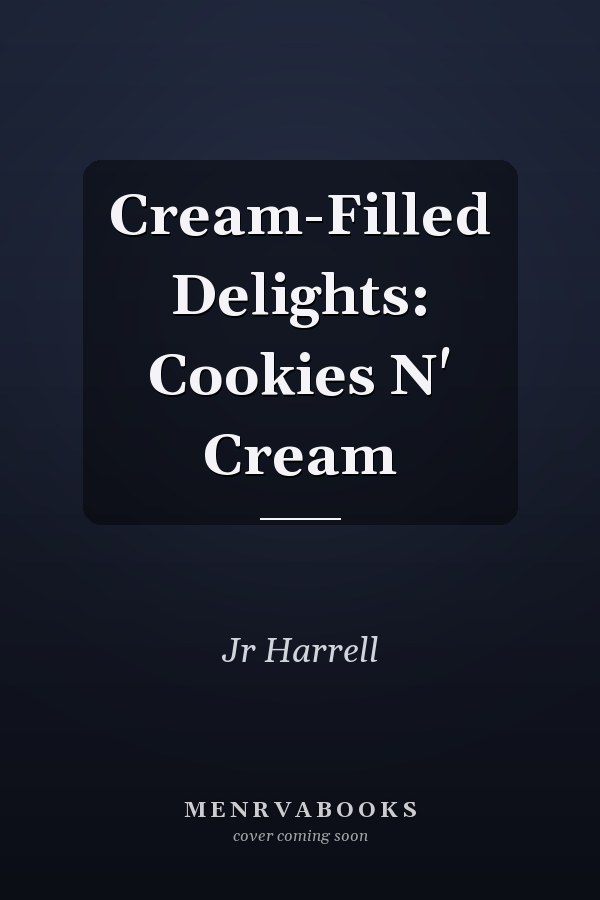 Cream-Filled Delights: Cookies N' Cream