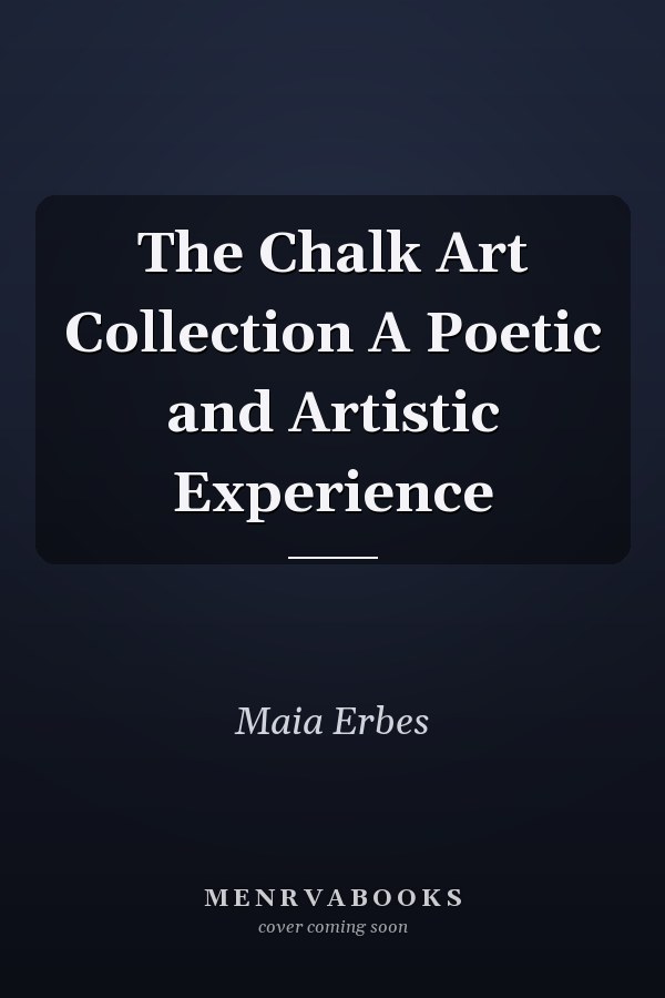 The Chalk Art Collection A Poetic and Artistic Experience