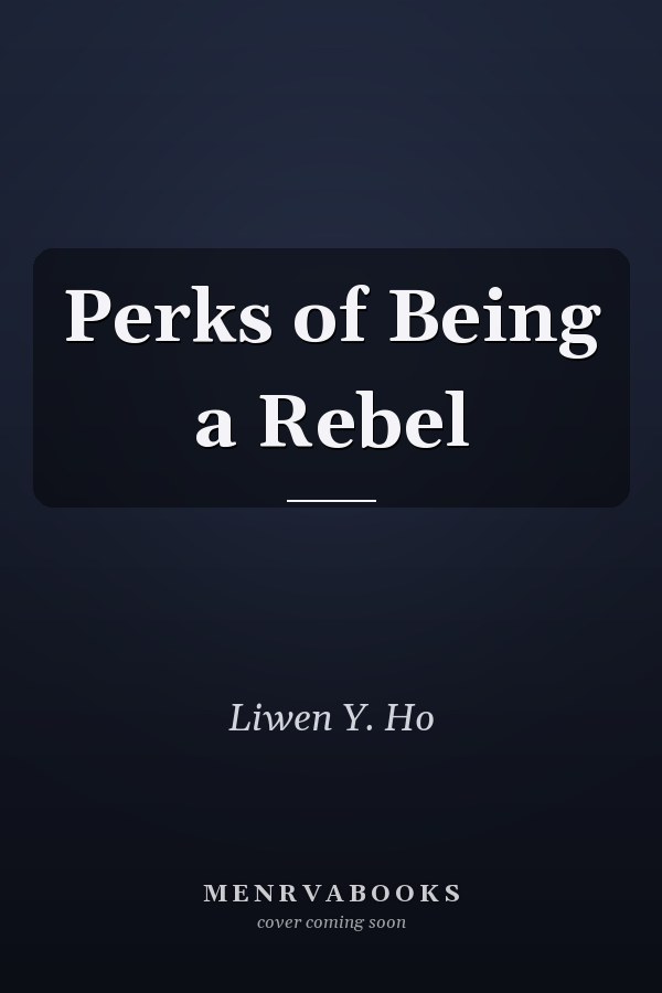 Perks of Being a Rebel