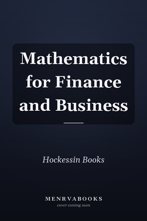Mathematics for Finance and Business