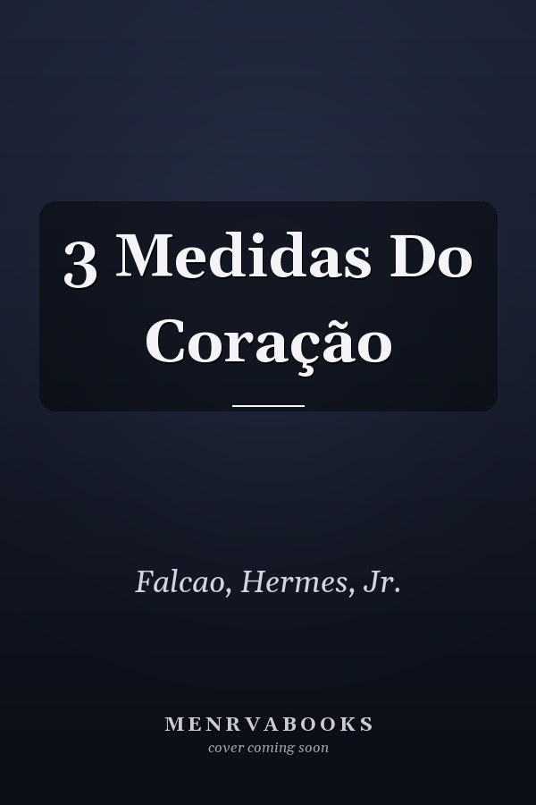 3 Medidas Do Coração