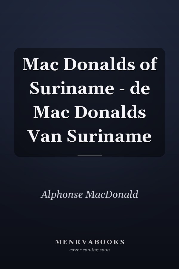 Mac Donalds of Suriname - de Mac Donalds Van Suriname