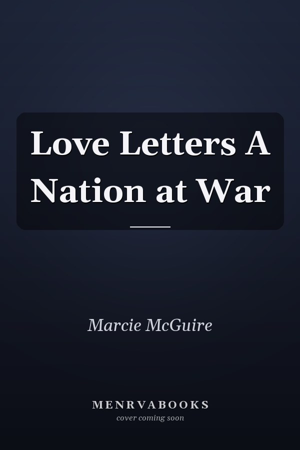 Love Letters A Nation at War