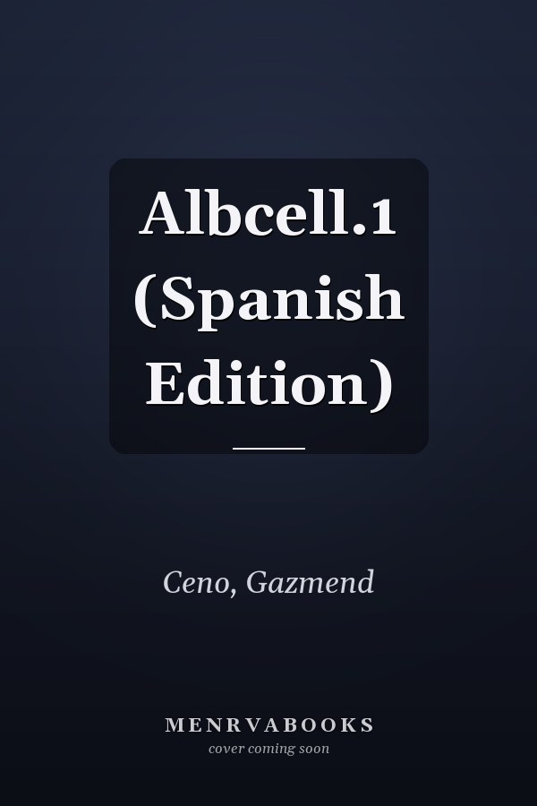 Albcell.1 (Spanish Edition)