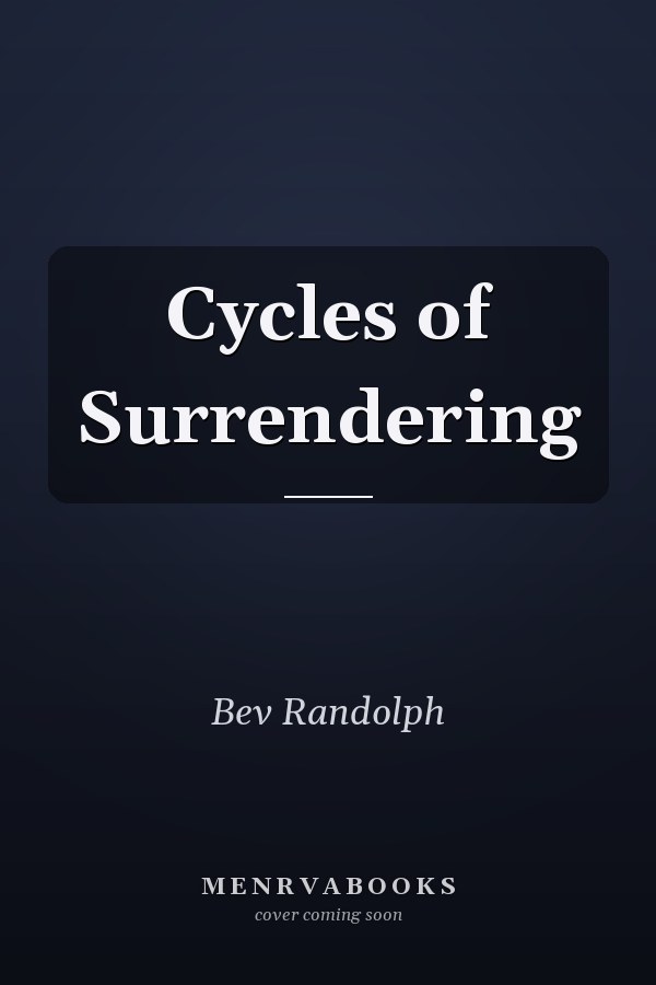 Cycles of Surrendering