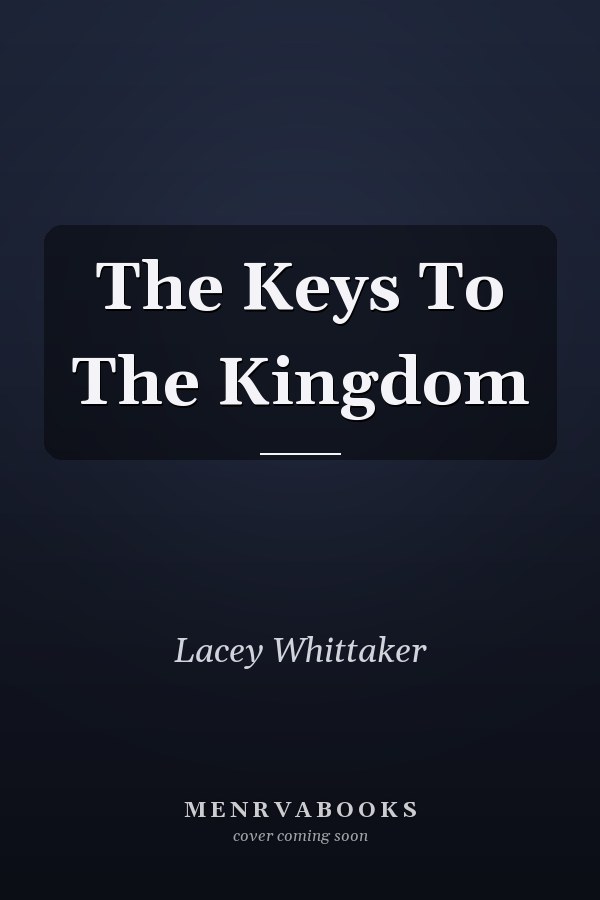 The Keys To The Kingdom