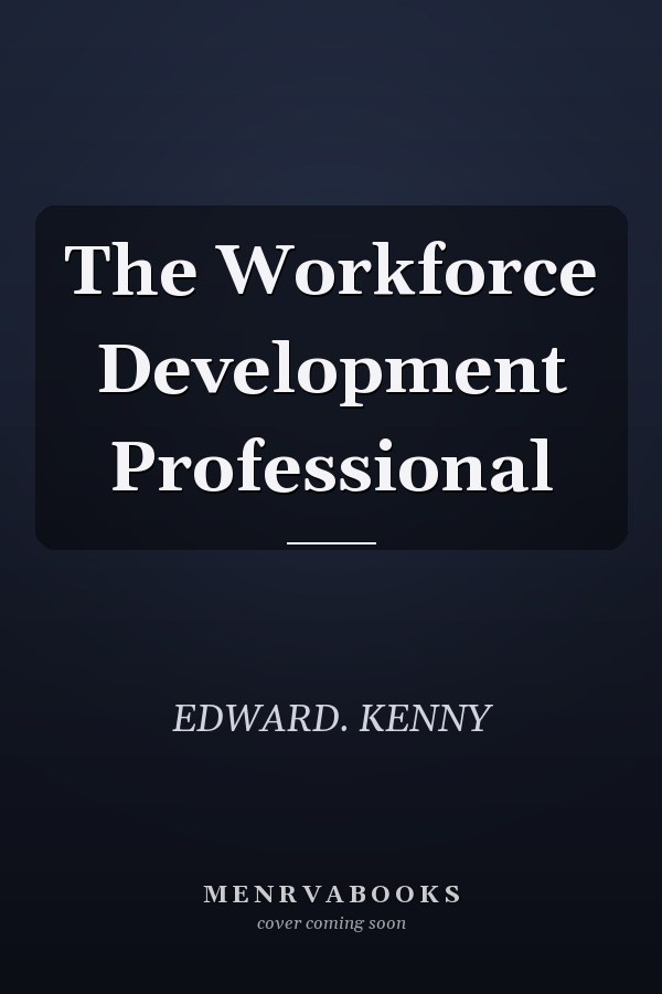 The Workforce Development Professional