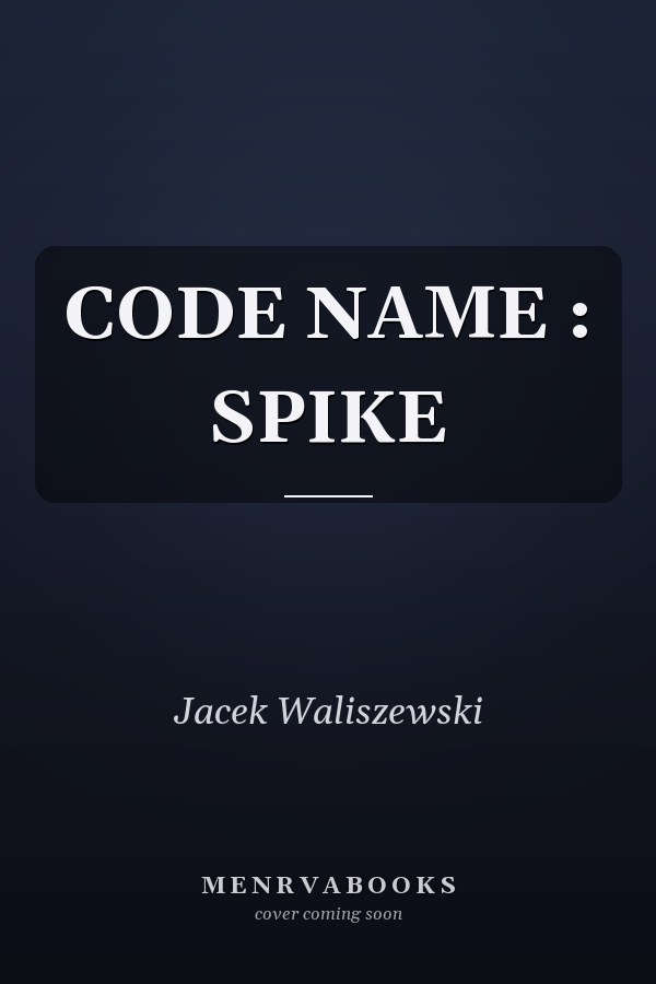 CODE NAME : SPIKE