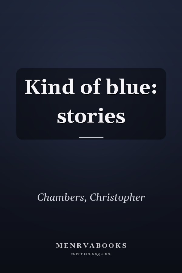 Kind of blue: stories