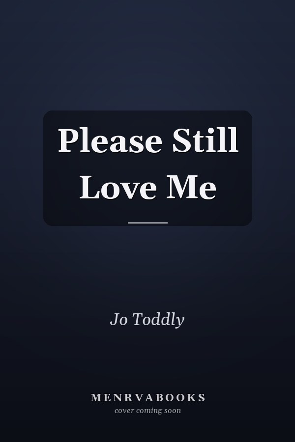 Please Still Love Me