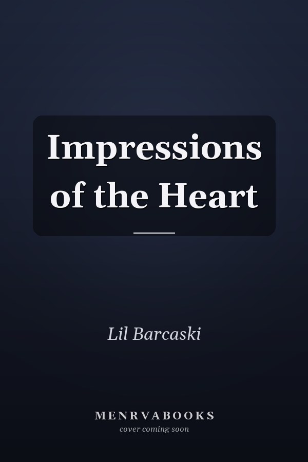 Impressions of the Heart