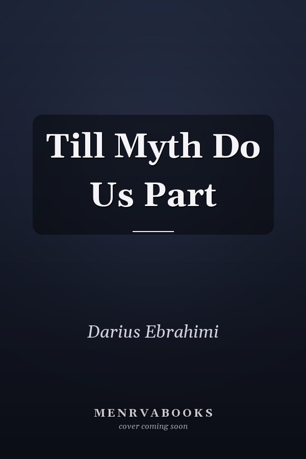 Till Myth Do Us Part