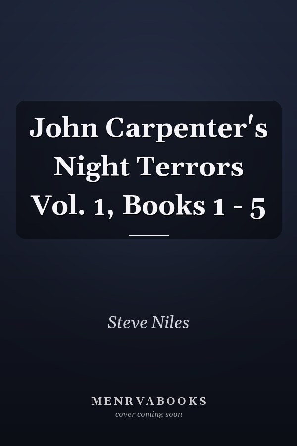 John Carpenter's Night Terrors Vol. 1, Books 1 - 5