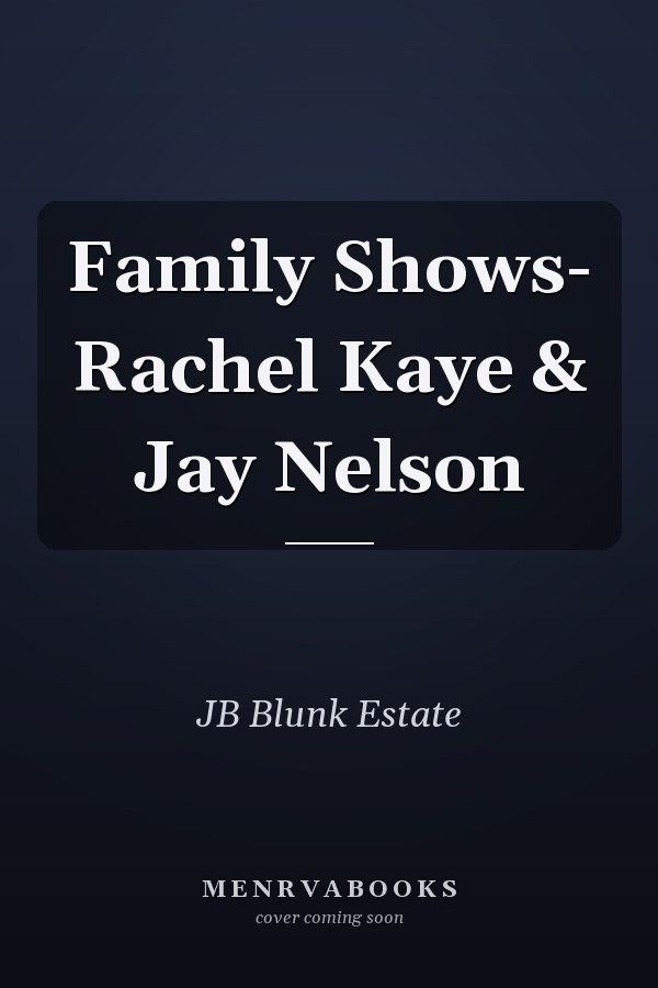 Family Shows- Rachel Kaye & Jay Nelson
