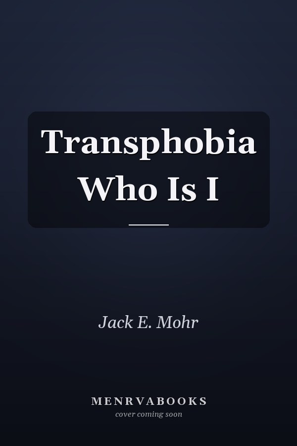 Transphobia Who Is I