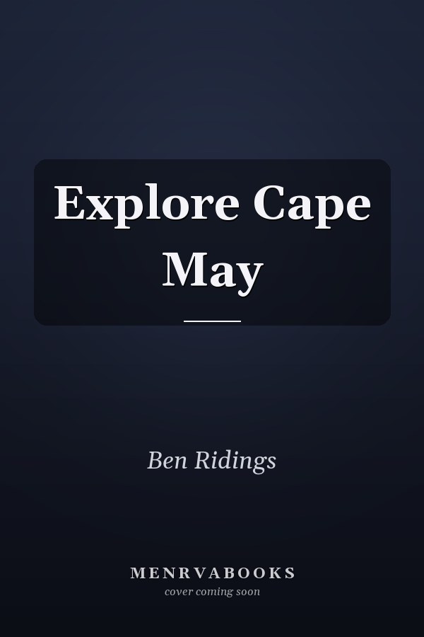 Explore Cape May