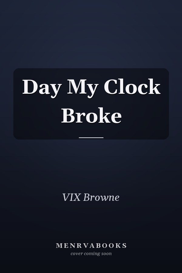Day My Clock Broke
