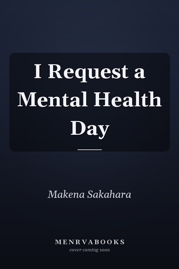 I Request a Mental Health Day
