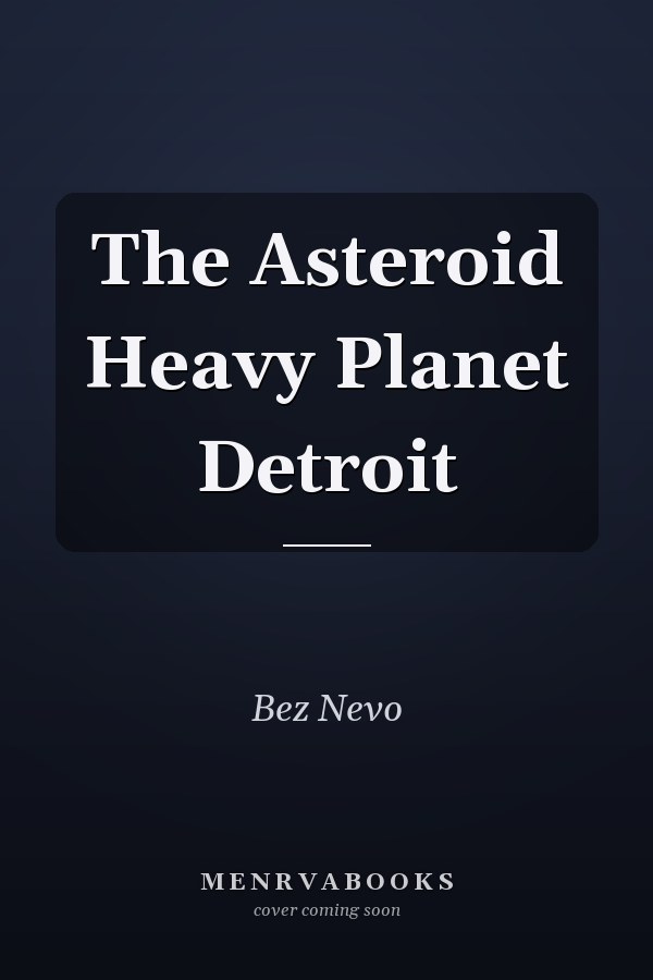 The Asteroid Heavy Planet Detroit
