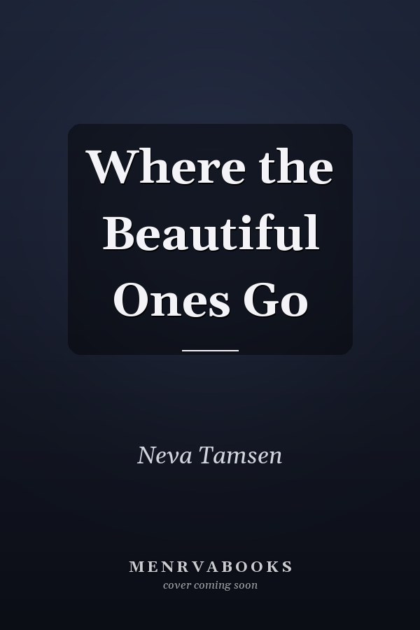Where the Beautiful Ones Go