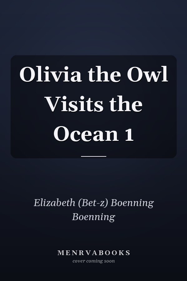 Olivia the Owl Visits the Ocean 1